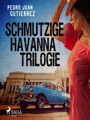 cover image of Schmutzige Havanna Trilogie